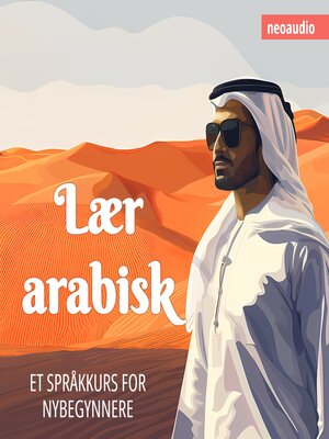 cover image of Språkkurs for nybegynnere, Lær arabisk (Uforkortet)